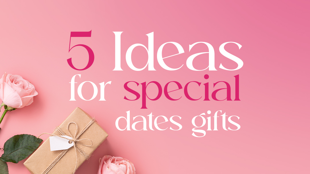 5 ideas of details for special dates